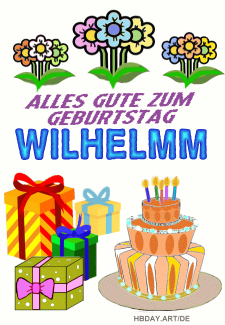 Alles gute zum geburtstag Wilhelmm