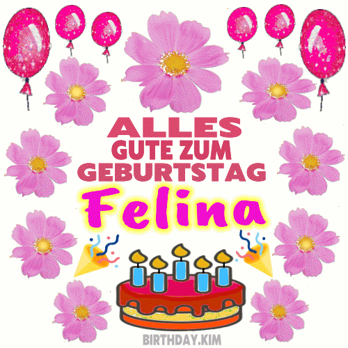 Alles gute zum geburtstag Felina gif