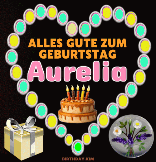 Alles Gute Zum Geburtstag Aurelia Gif