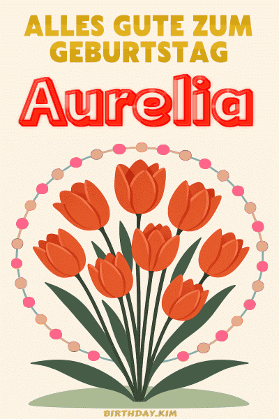 Alles Gute Zum Geburtstag Aurelia Gif