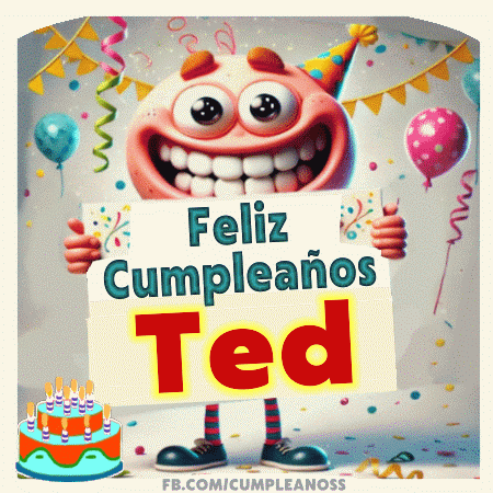 Feliz Cumpleaños Ted gif