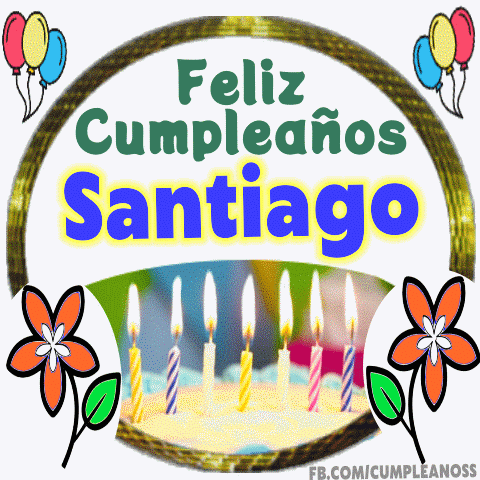 Feliz Cumpleaños Santiago giF