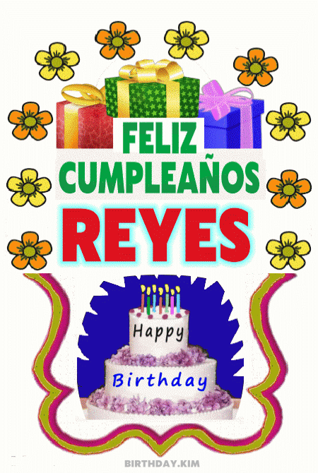 Feliz Cumpleaños Reyes Gif