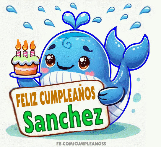 Feliz Cumpleaños Sanchez Gif
