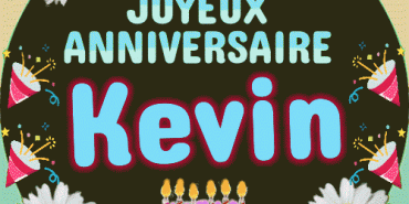 joyeux anniversaire Kevin gif
