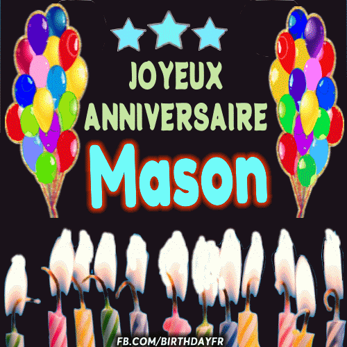 Joyeux anniversaire Mason gif image