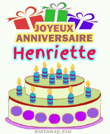Joyeux Anniversaire Henriette gif