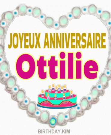 Joyeux anniversaire Ottilie gif