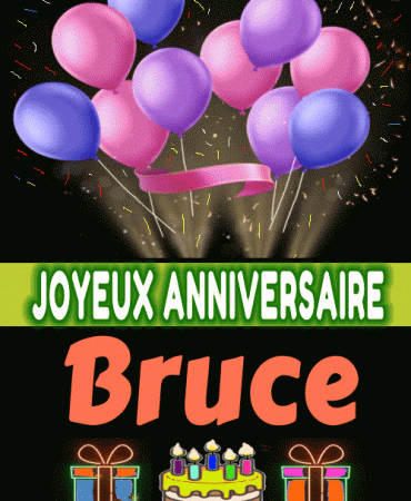 Joyeux Anniversaire Bruce gif