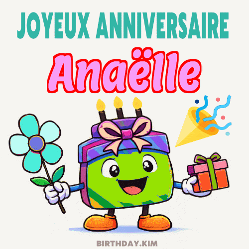 Joyeux Anniversaire Anaëlle Gif