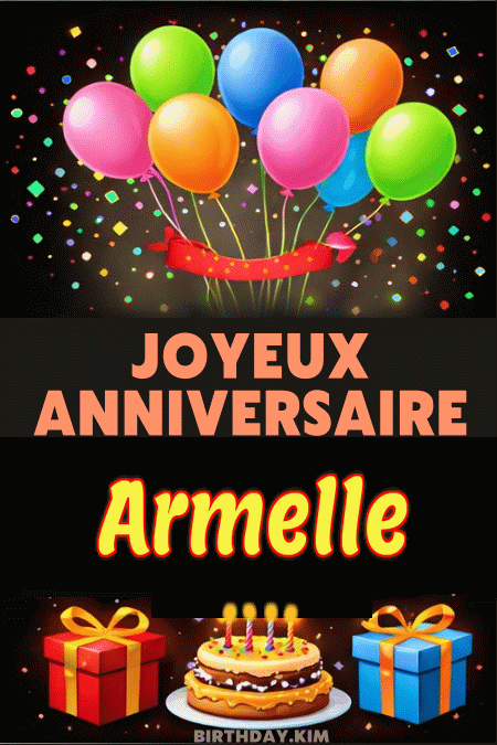 Joyeux Anniversaire Armelle Gif