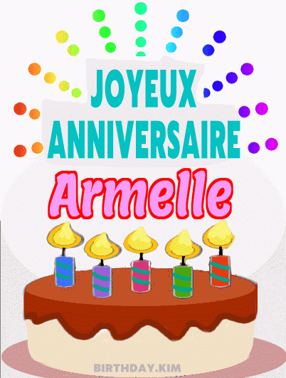 Joyeux Anniversaire Armelle Gif