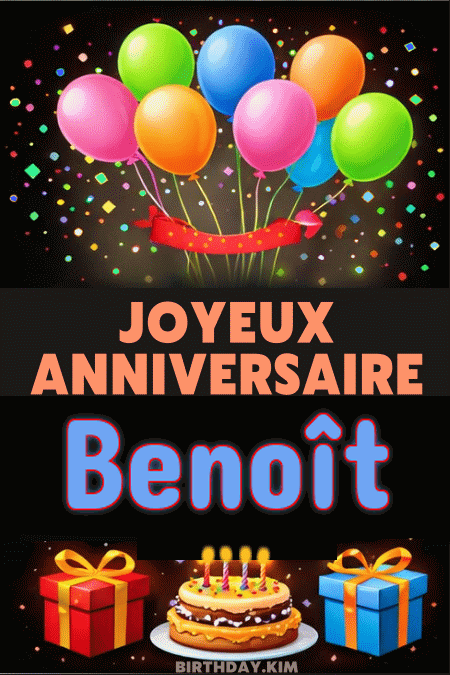 Joyeux Anniversaire Benoît Gif