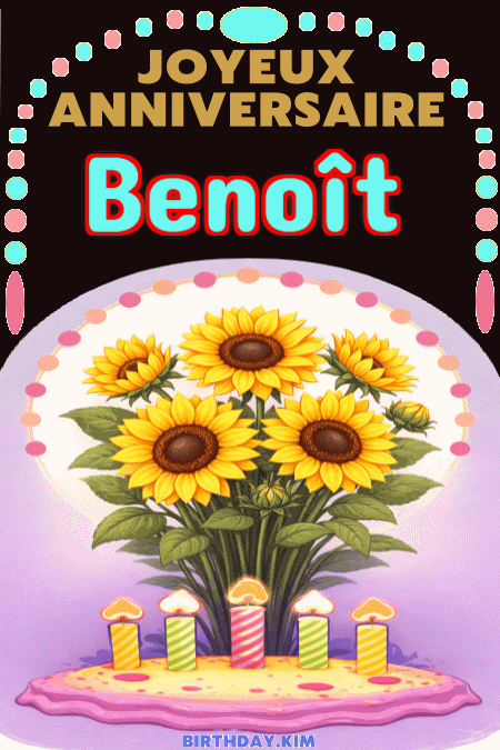 Joyeux Anniversaire Benoît Gif