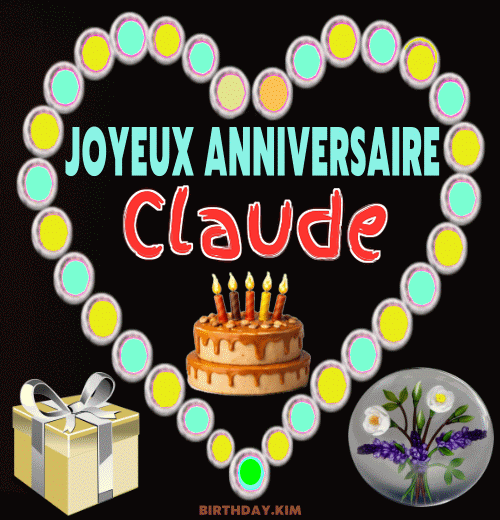 Joyeux Anniversaire Claude Gif