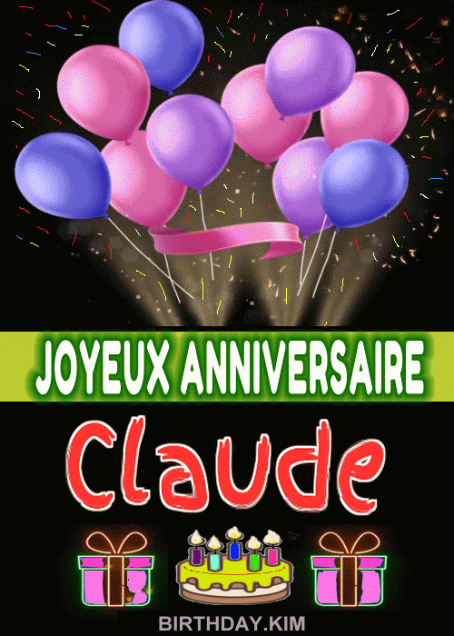 Joyeux Anniversaire Claude Gif