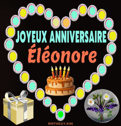 Joyeux Anniversaire Éléonore Gif