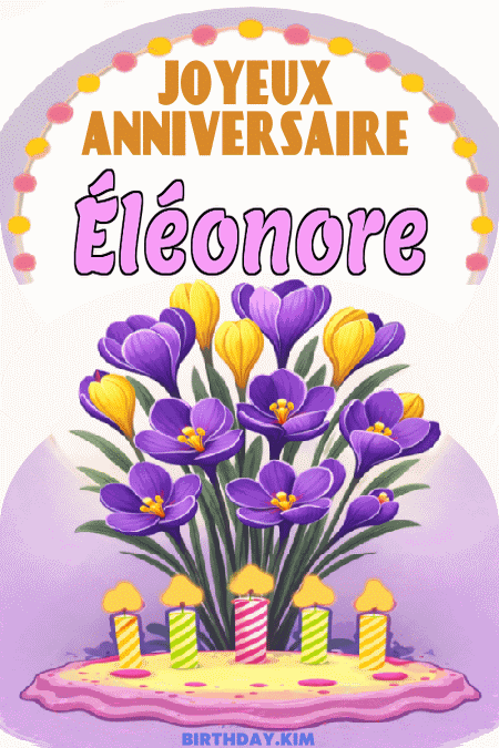Joyeux Anniversaire Éléonore Gif