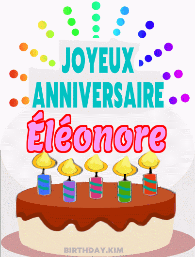 Joyeux Anniversaire Éléonore Gif