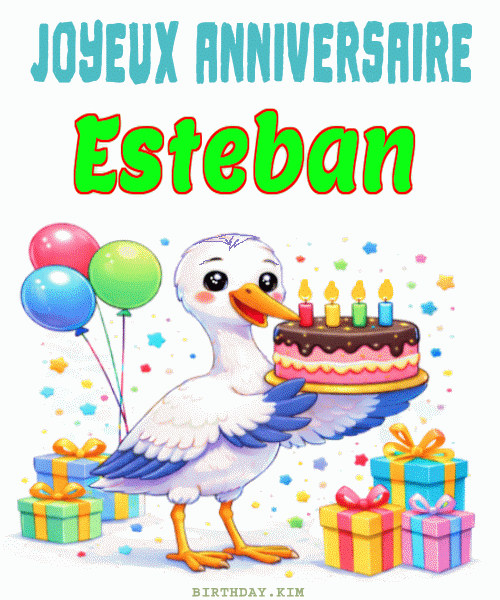 Joyeux Anniversaire Esteban Gif