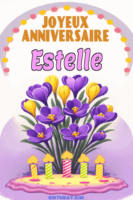 Joyeux Anniversaire Estelle Gif