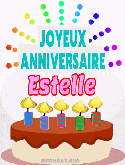 Joyeux Anniversaire Estelle Gif