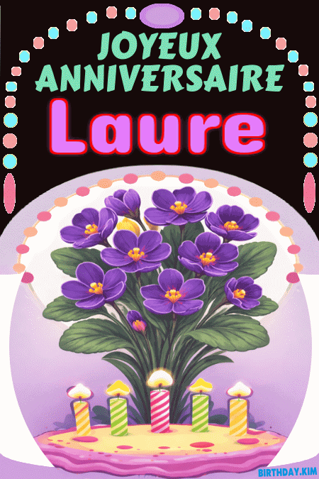 Joyeux Anniversaire Laure Gif