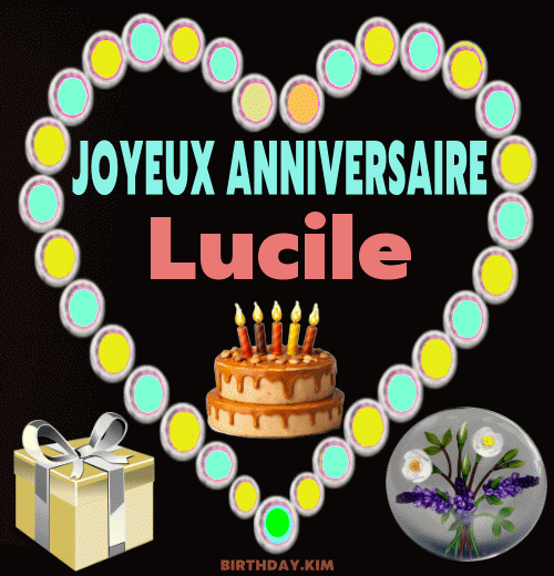 Joyeux Anniversaire Lucile Gif