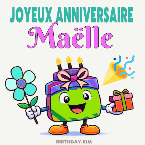 Joyeux Anniversaire Maëlle Gif