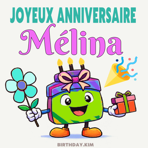 Joyeux Anniversaire Mélina Gif