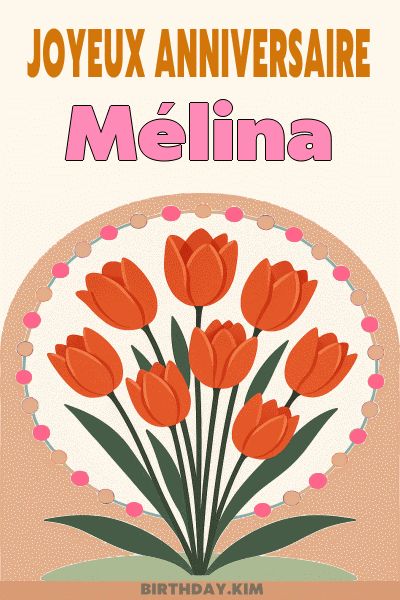 Joyeux Anniversaire Mélina Gif
