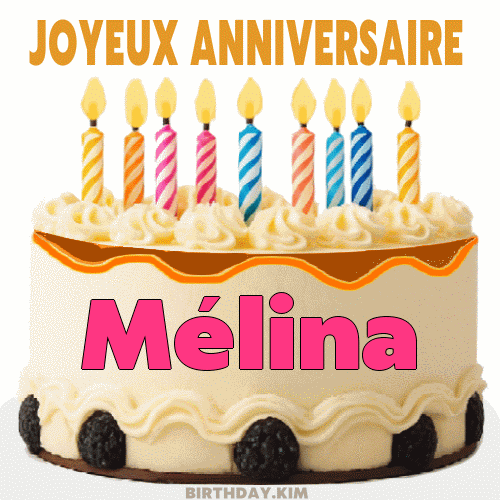 Joyeux Anniversaire Mélina Gif