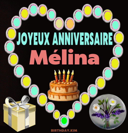 Joyeux Anniversaire Mélina Gif