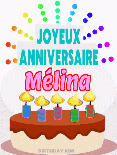 Joyeux Anniversaire Mélina Gif