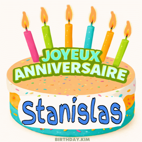 Joyeux Anniversaire Stanislas Gif
