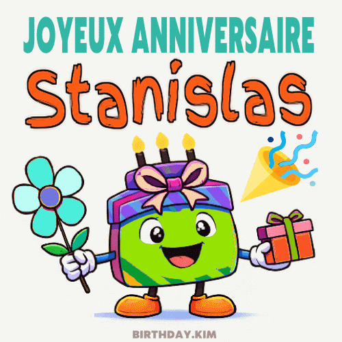 Joyeux Anniversaire Stanislas Gif