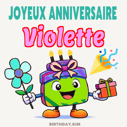 Joyeux Anniversaire Violette Gif