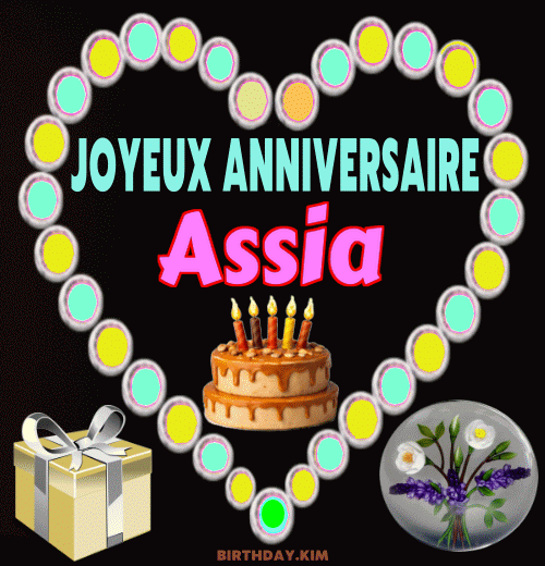 Joyeux Anniversaire Assia Gif