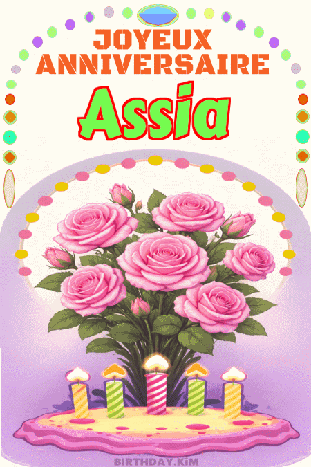 Joyeux Anniversaire Assia Gif