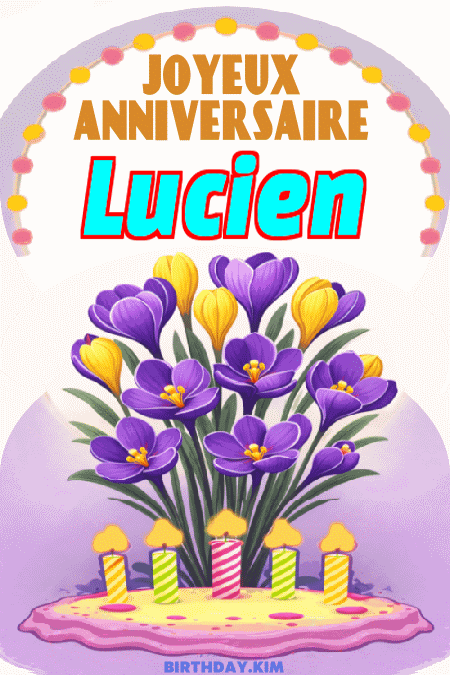 Joyeux Anniversaire Lucien Gif