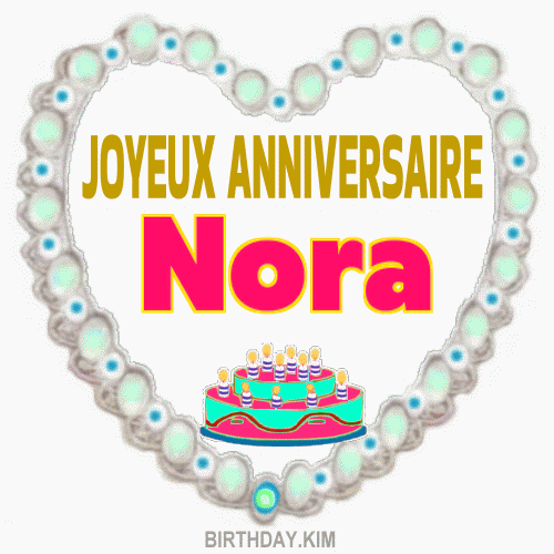 Joyeux Anniversaire Nora Gif