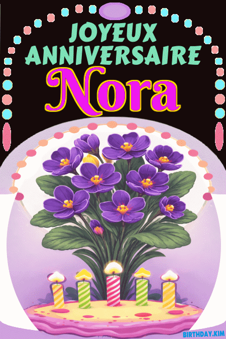 Joyeux Anniversaire Nora Gif