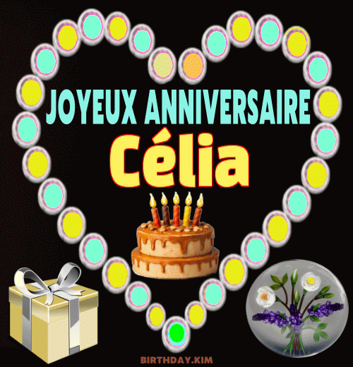Joyeux Anniversaire Célia gif