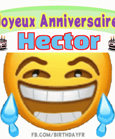 Joyeux anniversaire Hector gif
