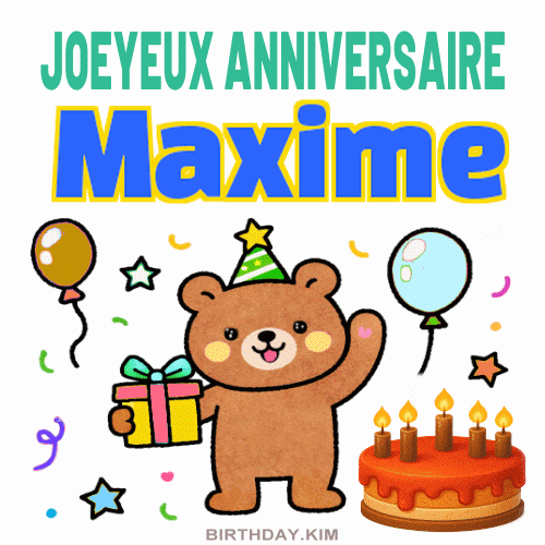 GIF joyeux anniversaire Maxime