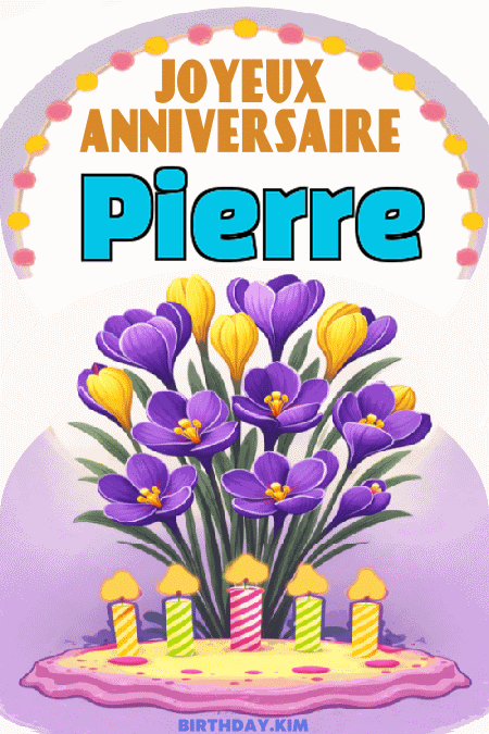 GIF joyeux anniversaire Pierre