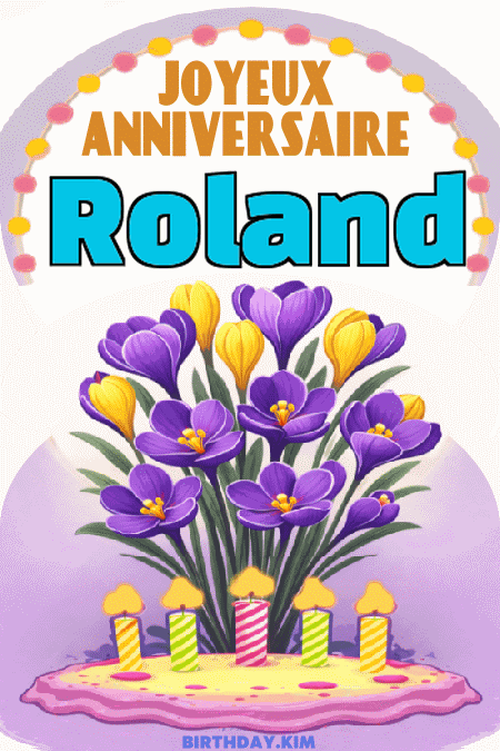 GIF joyeux anniversaire Roland