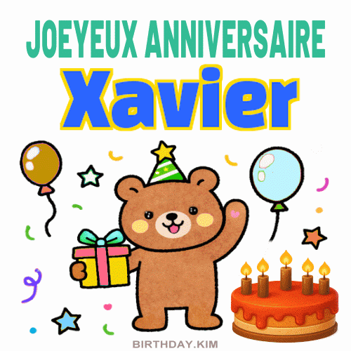 GIF joyeux anniversaire Xavier