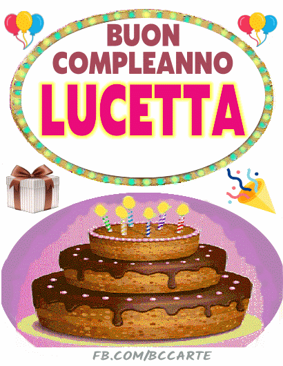 Buon Compleanno Lucetta