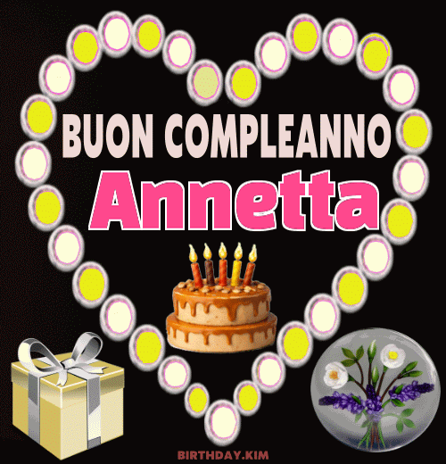 Buon Compleanno Annetta Gif